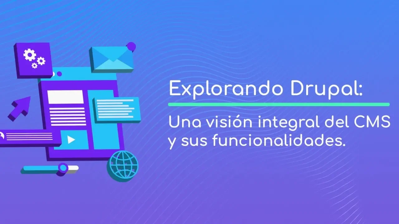 Gráfica colorida con iconos digitales y texto sobre Drupal.