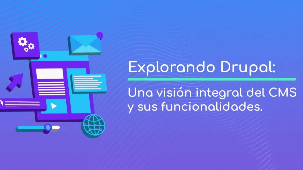 Gráfica colorida con iconos digitales y texto sobre Drupal.