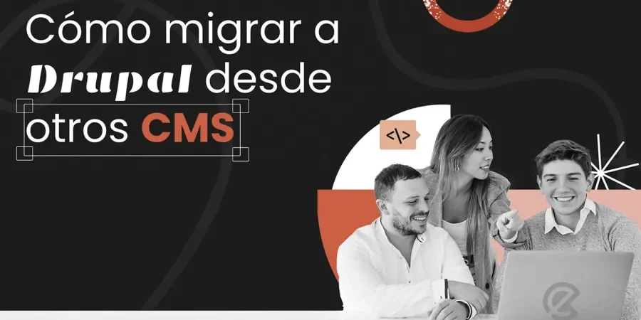 Ebook Cómo migrar a Drupal desde otros CMS