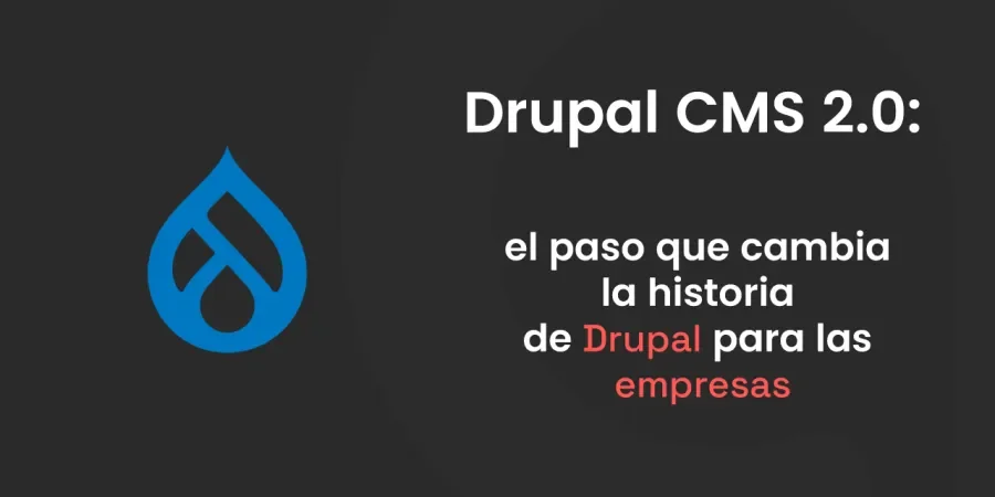 Drupal-CMS-2-0-el-paso-que-cambia-la-historia-de-Drupal-para-las-empresas-esinergia